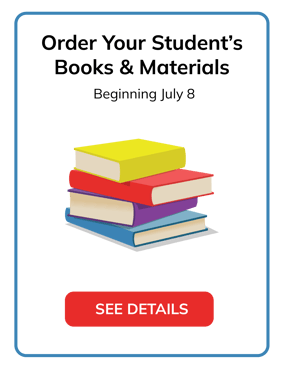Order Your Students's Books & Materials. Starting July 8